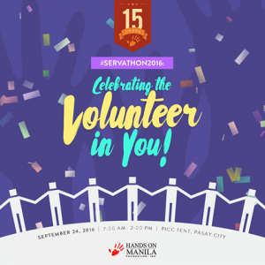 Hands On Manila Servathon 2016 Celebrating the Volunteer in You